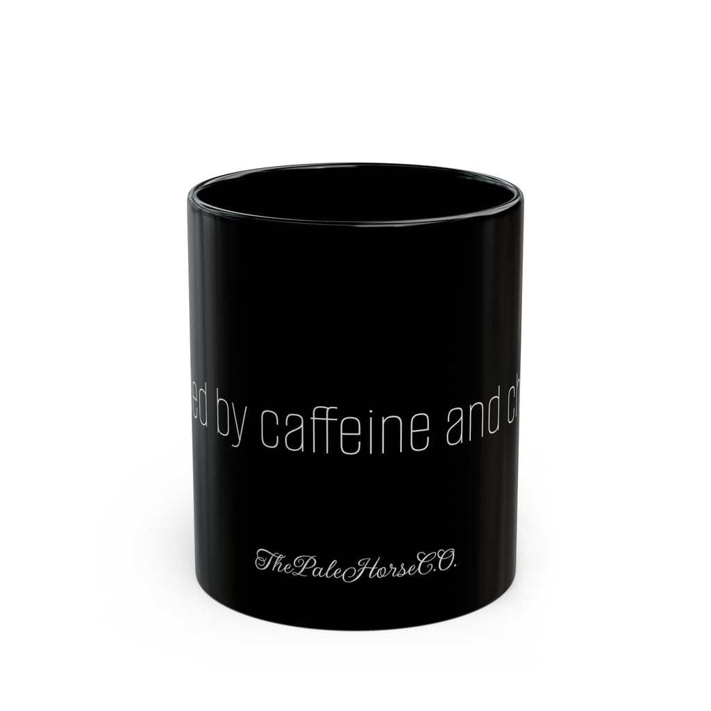 Black Coffee Mug – "Fueled by Caffeine and Chaos" Ceramic 11oz/15oz